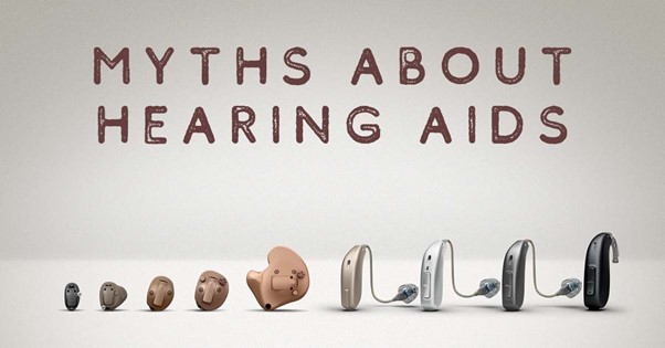Myths related to hearing aids